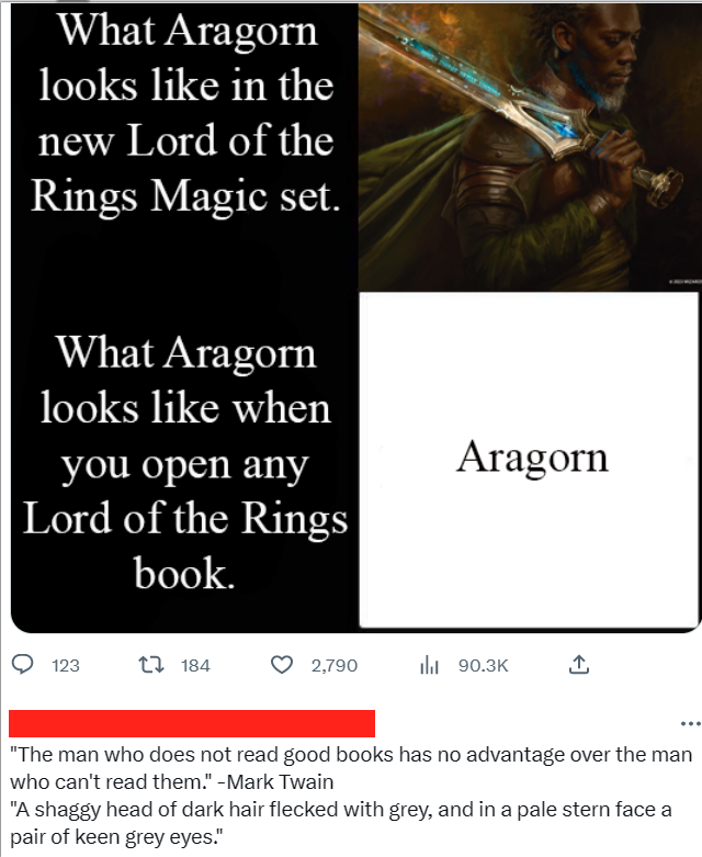 a meme about if aragorn is described as white in the books