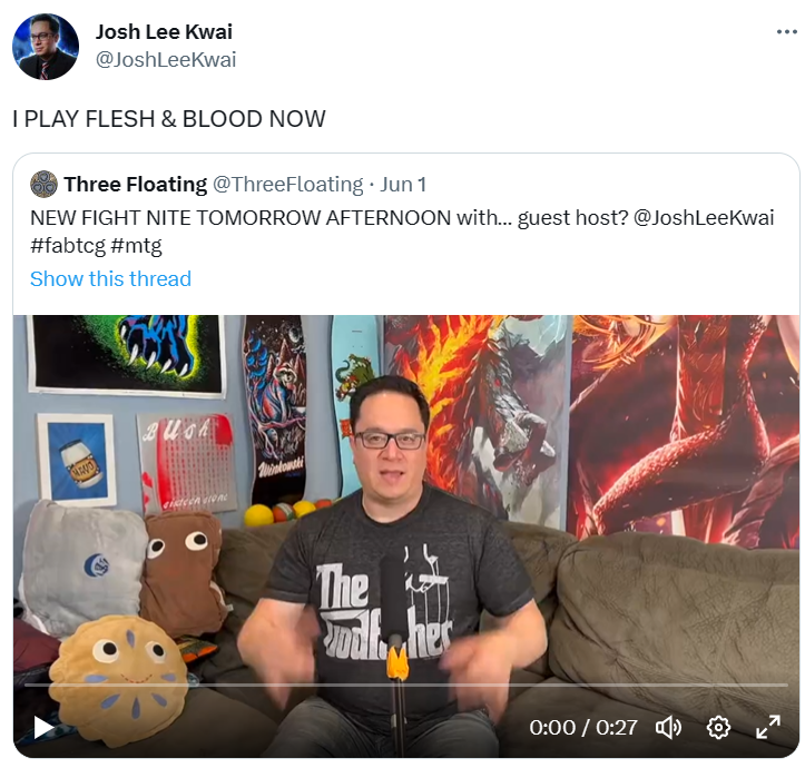 a tweet by josh lee kwai saying "I play flesh and blood now"