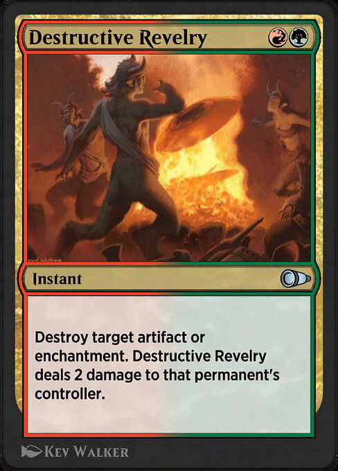 Destructive Revelry